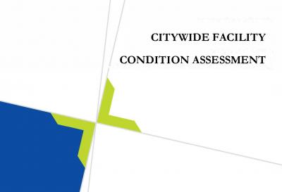 Citywide Facility Condition Assessment